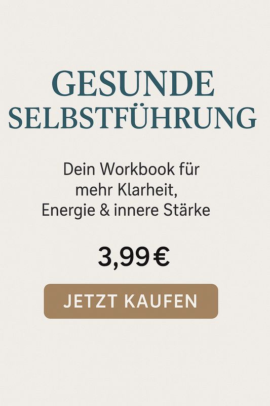 Workbook: Gesunde Selbstführung
