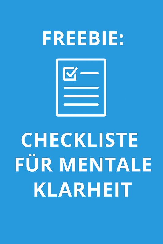 Freebie: Checkliste für mentale Klarheit