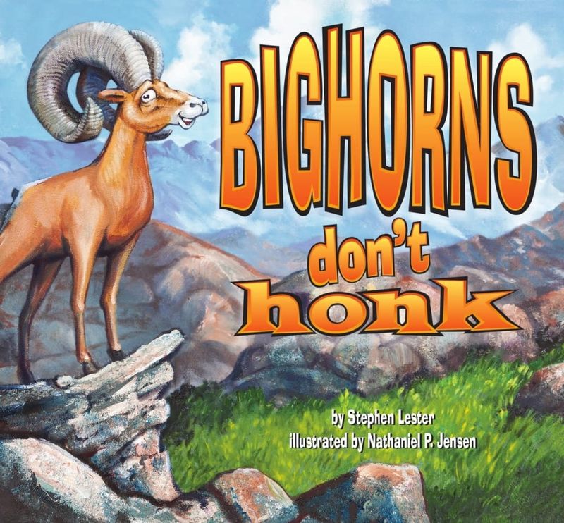 Bighorns Don&#39;t Honk By Stephen Lester