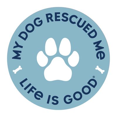 My Dog Rescued Me 4&quot; Circle Sticker