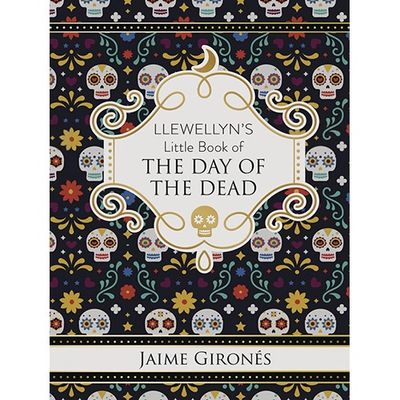 Llewellyn&#39;s Little Book of the Day of the Dead