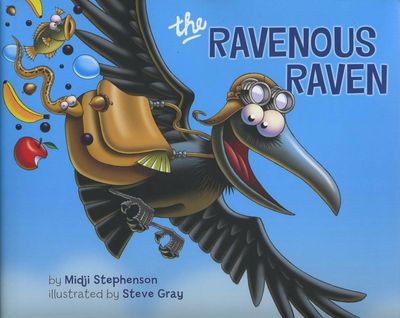 Ravenous Raven Story Book by Midji Stephenson