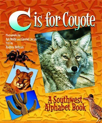 C Is For Coyote Alphabet Book