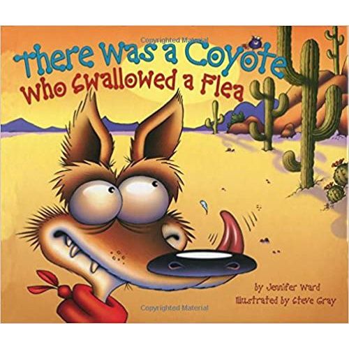 There Was A Coyote Who Swallowed A Flea