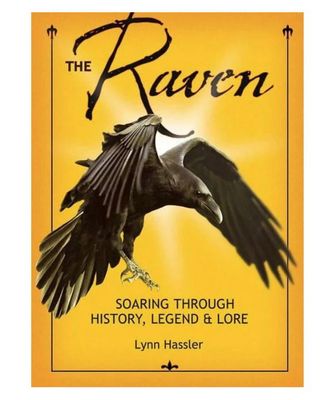 Raven: Soaring Through History, Legend &amp; Lore