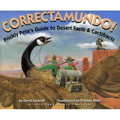 Correctamundo! Prickly Pete&#39;s Guide
