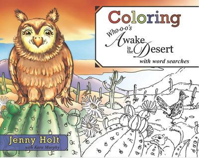 Who's Awake In The Desert Coloring Book