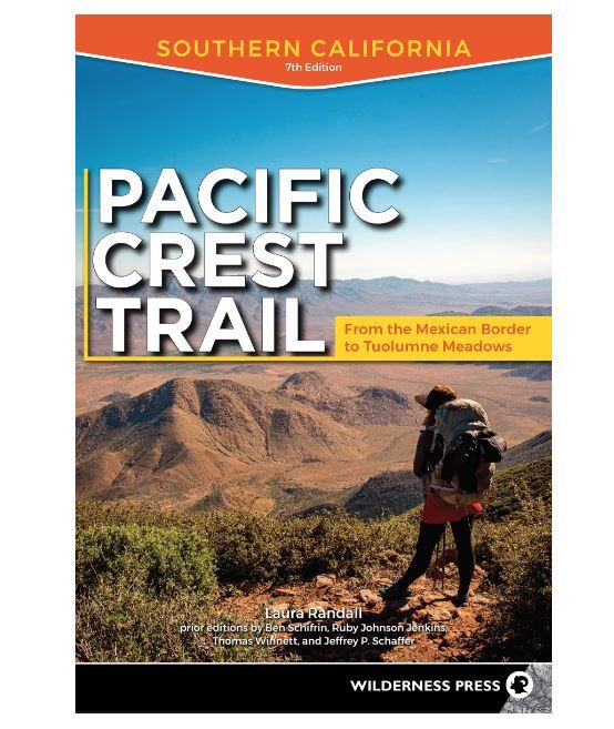 Pacific Crest Trail (PCT) Southern CA 7th Ed.
