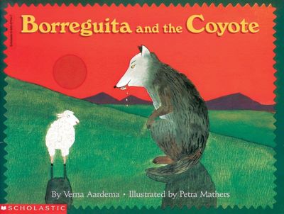 Borreguita &amp; the Coyote By Verna Aardema