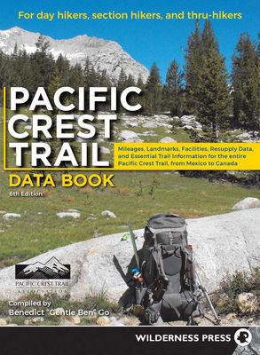 Pacific Crest Trail (PCT) Data Book 6th Edition