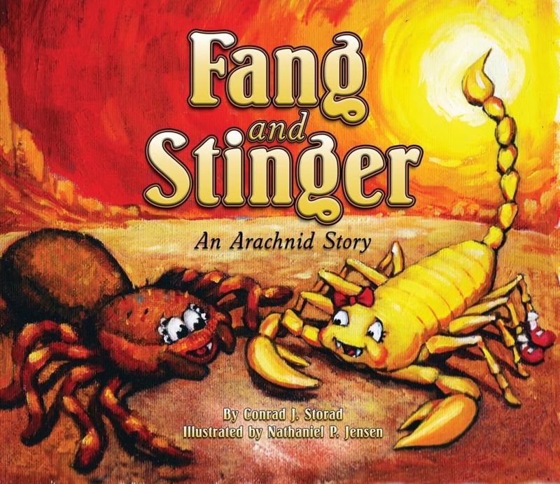 Fang &amp; Stinger An Arachnid Tale By Conrad J. Storad