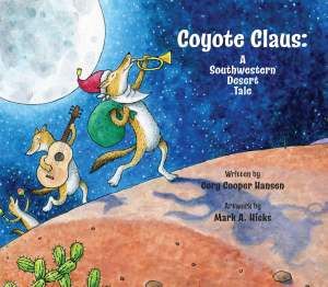 Coyote Claus: A Southwestern Desert Tale