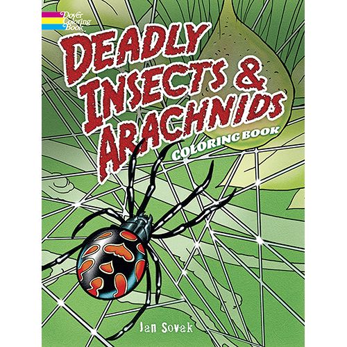 Coloring Book, Deadly Insects &amp; Arachnids