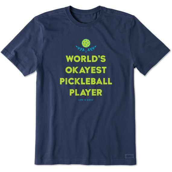 Life is Good Men's World's Okayest Pickleball Player Short Sleeve Tee Shirt, Color: Darkest Blue, Size: M