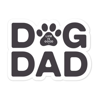 Life is Good Adult Unisex Paw Dog Dad Small Die Cut Sticker