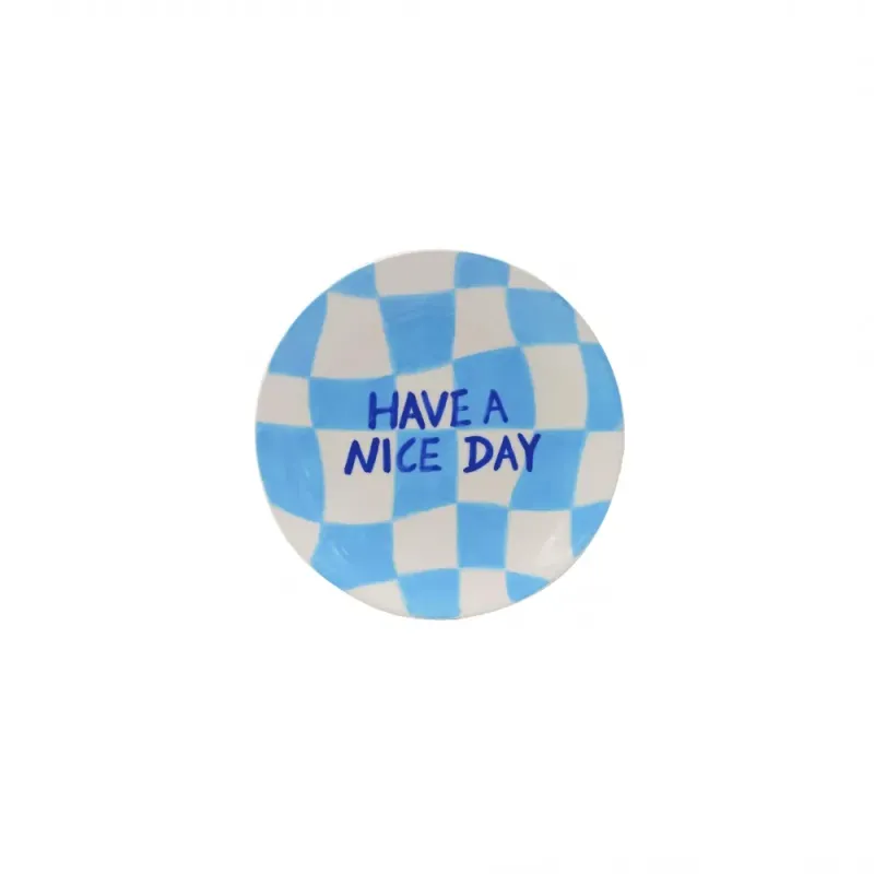 Assiette Diego - Have A Nice Day