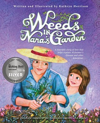 Weeds in Nana's Garden (Paperback) - Karthryn Harrison