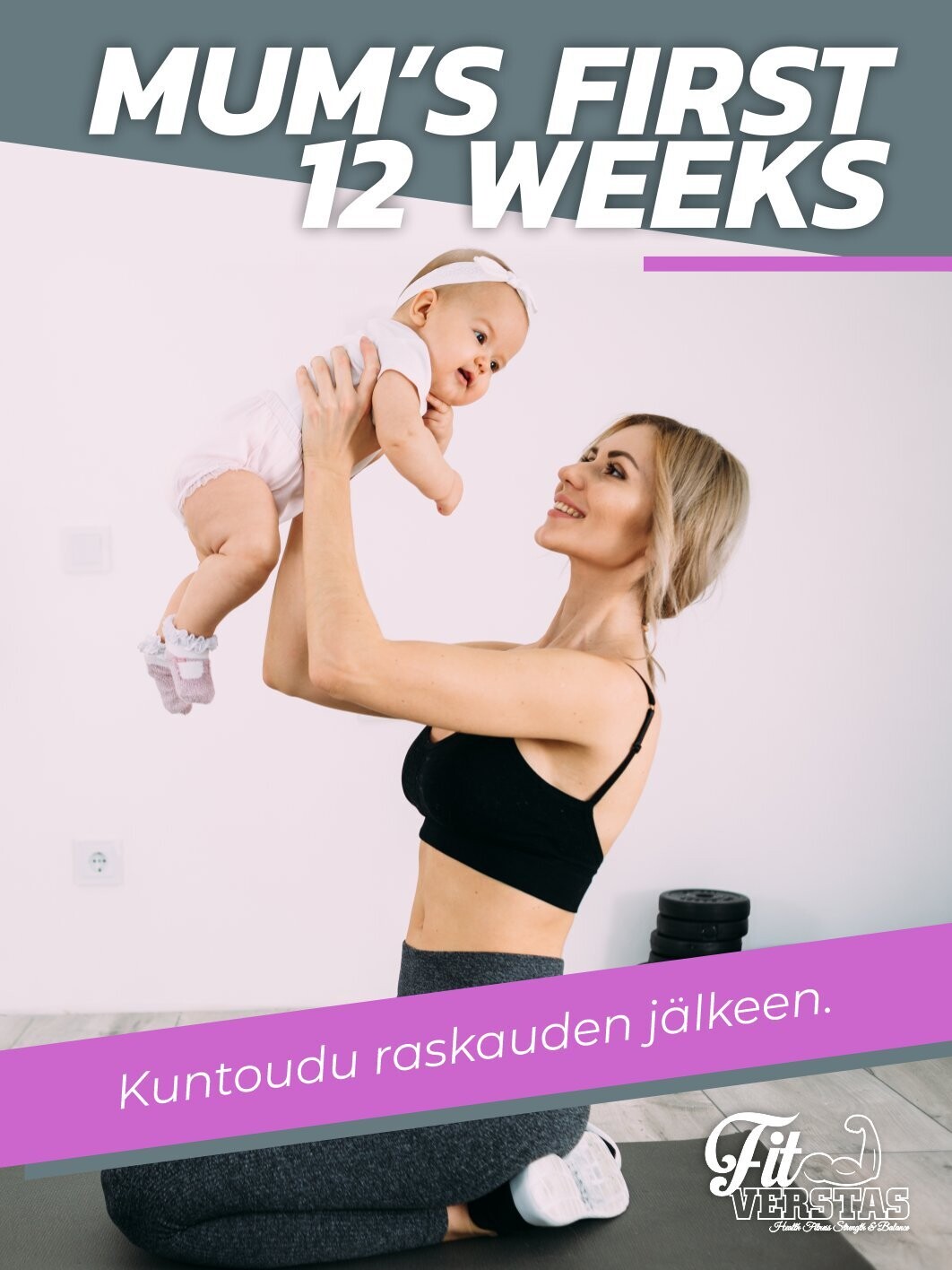 Mum's first 12 weeks