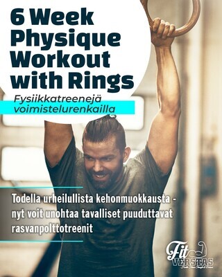 6 Week Physique Workout with Rings 6 Week Physique Workout with Rings