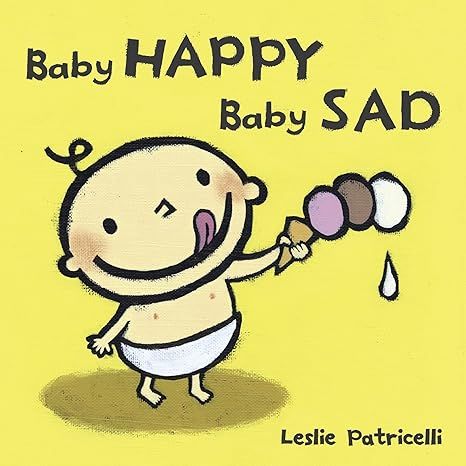 Baby happy, baby sad