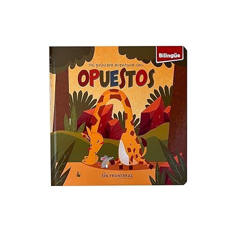 Mi primera aventura con opuestos