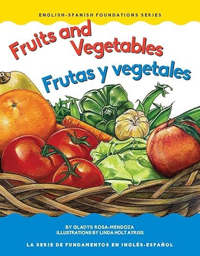 Fruits and vegetables | Frutas y vegetales