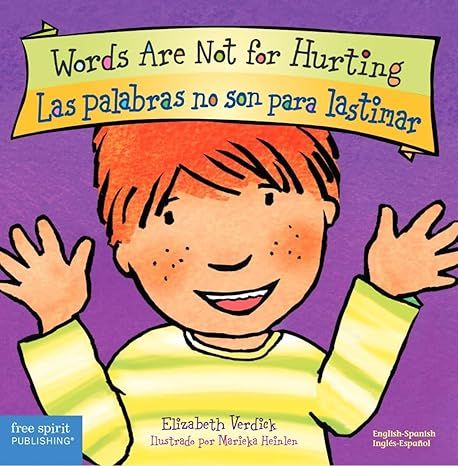 Words are not for hurting | Las palabras no son para lastimar