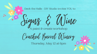 Signs & Wine, CBW May 12 @ 6pm