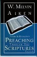 Preaching Through the Scriptures Volume 4: Daniel & Revelation by Dr. W Melvin Aiken