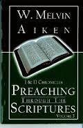 Preaching Through the Scriptures Volume 3: 1 & 2 Chronicles