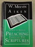 Preaching Through the Scriptures Volume  9:  Acts of the Apostles by Dr. W. Melvin Aiken