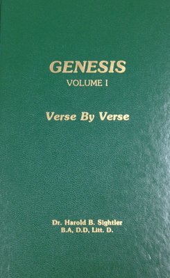 Genesis:  Volume I by Dr. Harold B. Sightler