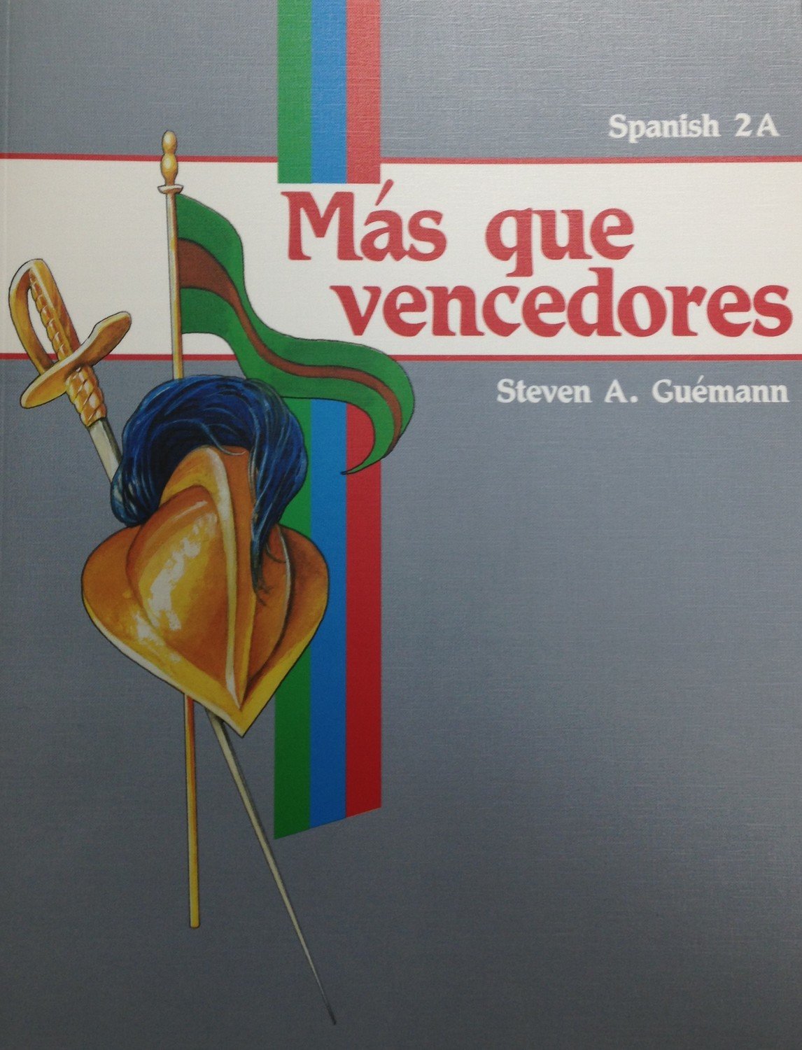 Más que vencedores Spanish 2 Curriculum ABeka