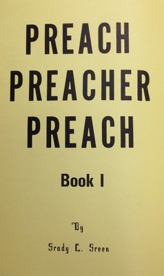 Preach Preacher Preach by Grady Green