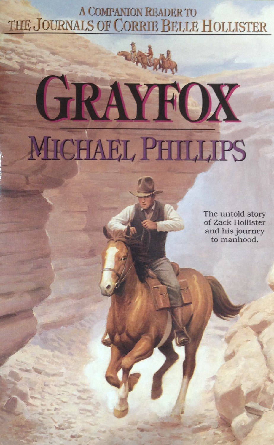 Grayfox:  The untold story of Zack Hollister and his journey to manhood by Michael Phillips