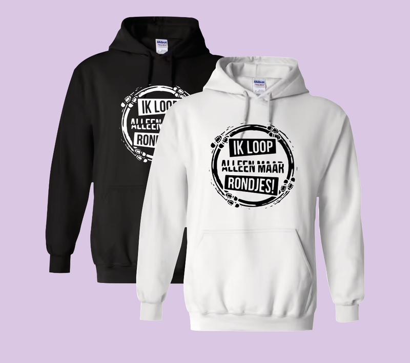 Hoodie 'Ik loop alleen maar rondjes"