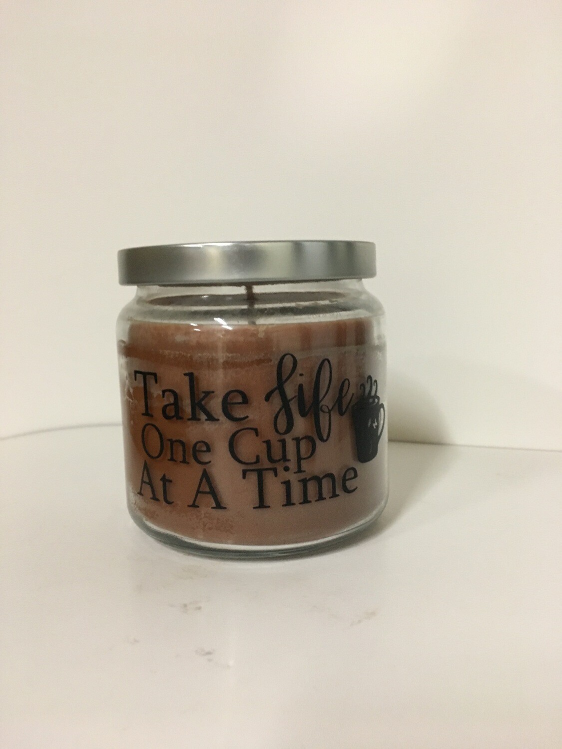 Take Life One Cup At A Time Candle
