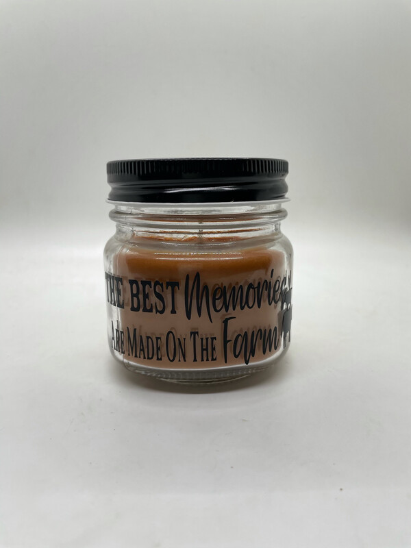 "The Best Memories Are Made On The Farm" Candle