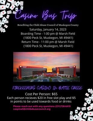 January 14, 2023 Casino Bus Trip Benefitting the Child Abuse Council of Muskegon County