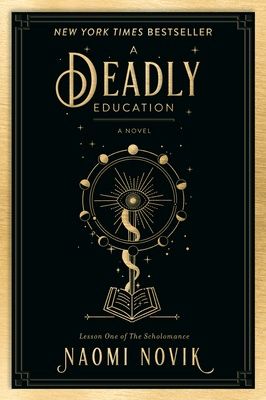 A Deadly Education (Sholomance #1)