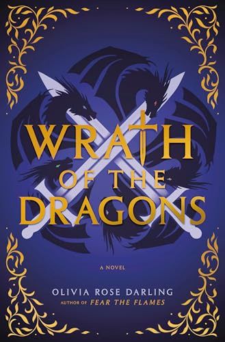 Wrath of the Dragons (Fear the Flames #2)