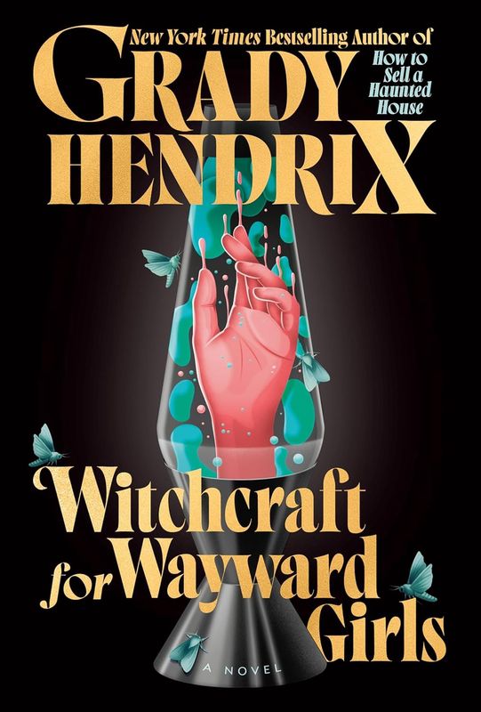 Witchcraft of Wayward Girls (Harcover)