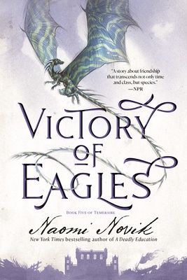 Victory of Eagles (Temeraire #5)