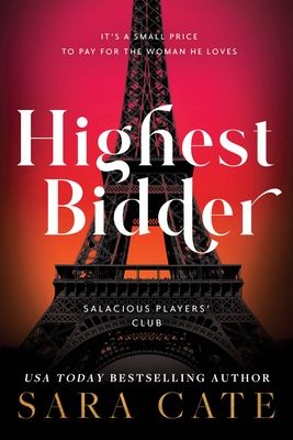 Highest Bidder (Salacious Players Club #5)
