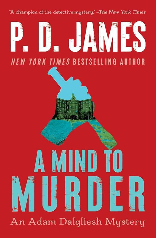 Mind to Murder (Adam Dalgliesh #2)