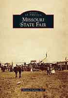 Images of America: Missouri Missouri State Fair