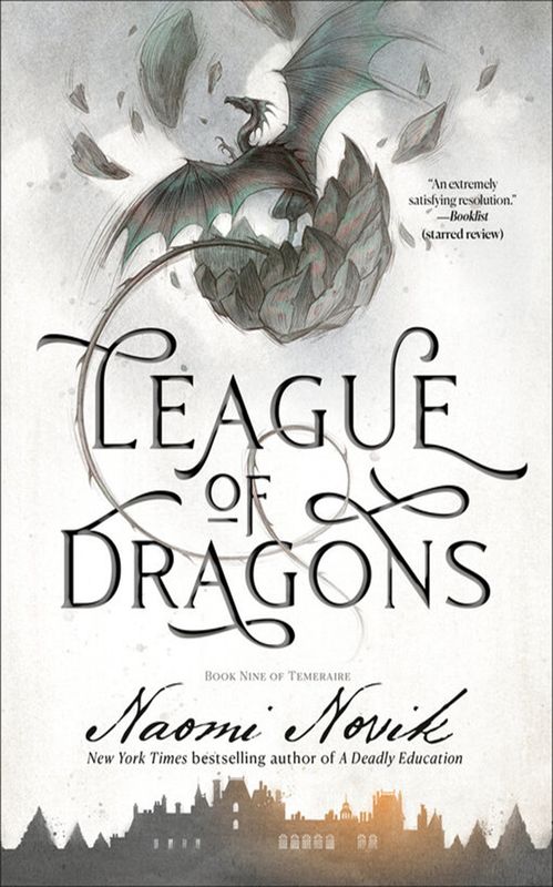 League of Dragons (Temeraire #9)