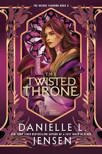 The Twisted Throne (Bridge Kingdom #5)