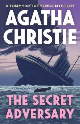 The Secret Adversary (Tommy &amp; Tuppence #1)