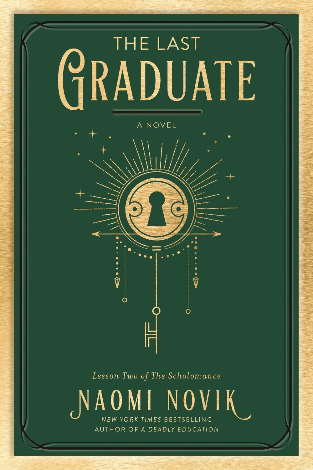 The Last Graduate (The Scholomance #2)